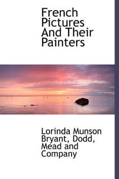 Hardcover French Pictures and Their Painters Book