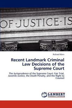 Paperback Recent Landmark Criminal Law Decisions of the Supreme Court Book