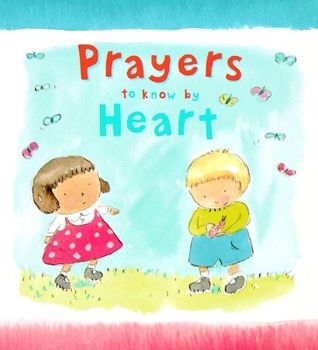 Hardcover Prayers to Know by Heart Book