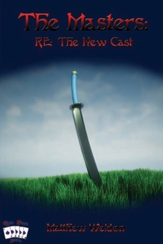 Paperback The Masters: RE: The New Cast (The Masters: The Crisis in Time) Book