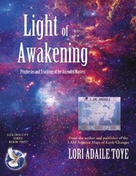 Unknown Binding Light of Awakening: Prophecies and Teachings of the Ascended Masters Book