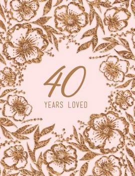 Paperback 40 Years Loved Book