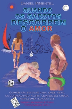 Paperback Quando OS Garotos Descobrem O Amor [Portuguese] Book