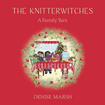 Paperback The Knitterwitches: A Family Yarn Book