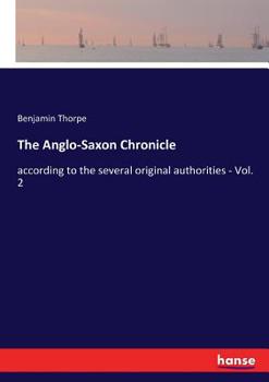 Paperback The Anglo-Saxon Chronicle: according to the several original authorities - Vol. 2 Book