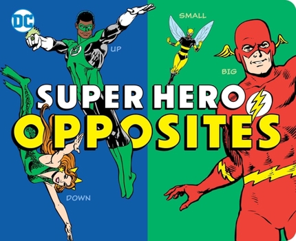 Board book Super Hero Opposites Book