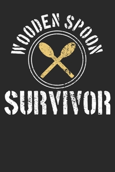 Notebook: Wooden Spoon Survivor Vintage Cook Chef Dot Grid 6x9 120 Pages