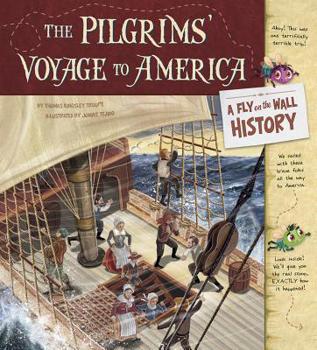 Paperback The Pilgrims' Voyage to America: A Fly on the Wall History Book