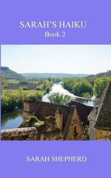Paperback Sarah's Haiku Book 2: A collection of personal thoughts, struggles, and joys Book
