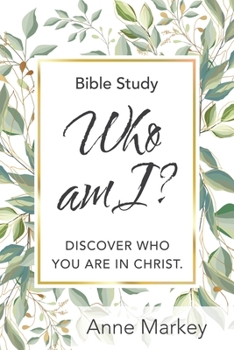 Paperback Who Am I?: Discover Who You Are in Christ Book