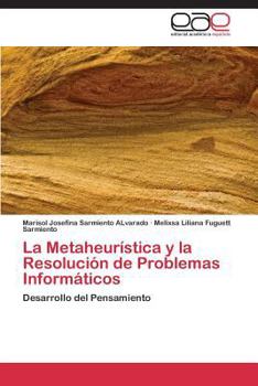 Paperback La Metaheurística y la Resolución de Problemas Informáticos [Spanish] Book