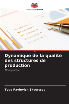 Paperback Dynamique de la qualité des structures de production [French] Book