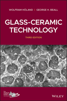Misc. Glass-Ceramic Technology Book