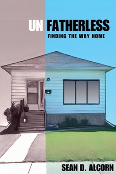 Paperback Unfatherless: Finding The Way Home Book