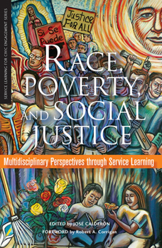 Paperback Race, Poverty, and Social Justice: Multidisciplinary Perspectives Through Service Learning Book