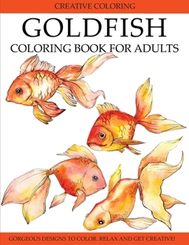 Paperback Goldfish Coloring Book for Adults Book