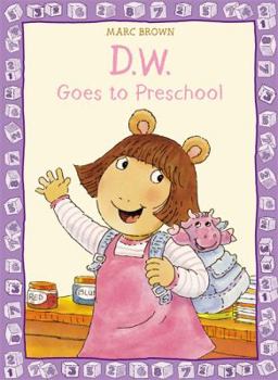 D.W. Goes to Preschool - Book  of the D.W.