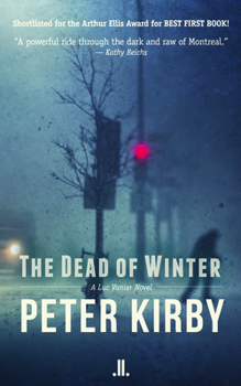 The Dead of Winter - Book #1 of the Luc Vanier