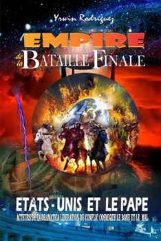 Paperback L'EMPIRE de la BATAILLE FINALE [French] Book