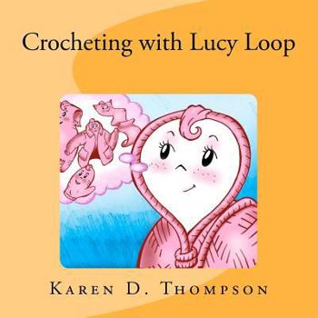 Paperback Crocheting with Lucy Loop Book