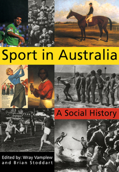 Paperback Sport in Australia: A Social History Book