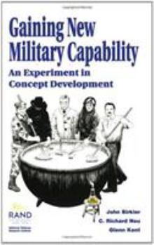 Paperback Gaining New Military Capability: An Experiment in Concept Development Book