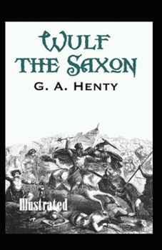 Paperback Wulf the Saxon Illustrated Book