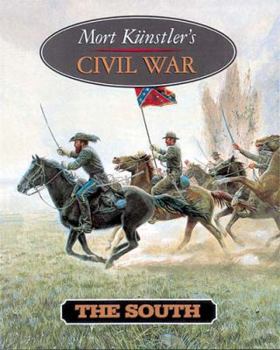 Hardcover Mort Kunstler's Civil War: The South Book