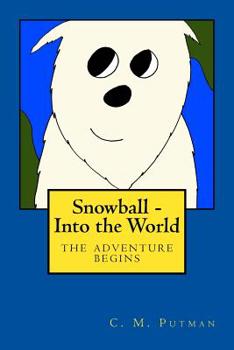 Paperback Snowball - Into the World Book