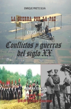 Paperback Conflictos y guerras del siglo XX: La Guerra por la Paz [Spanish] Book