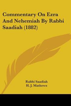 Paperback Commentary On Ezra And Nehemiah By Rabbi Saadiah (1882) Book