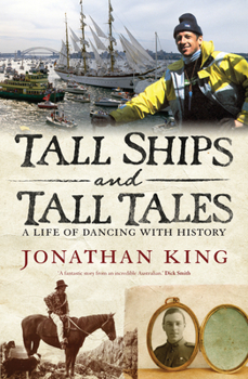 Paperback Tall Ships and Tall Tales: A Life of Dancing with History Book