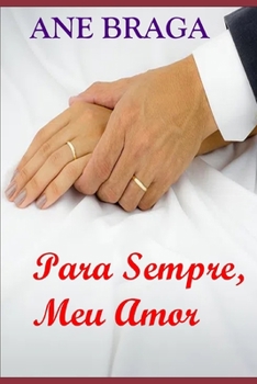 Paperback Para sempre, meu amor [Portuguese] Book