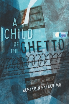 Paperback A Child of the Ghetto: A Memoir Book