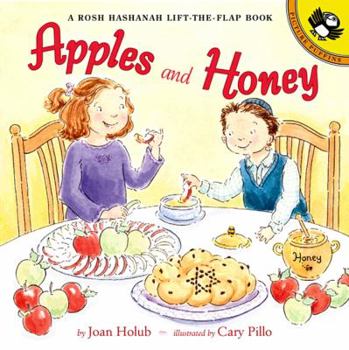Apples and Honey: A Rosh Hashanah Lift-the-Flap: A Rosh Hashanah Lift-the-Flap (Lift-the-Flap, Puffin)