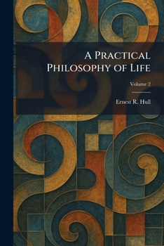 Paperback A Practical Philosophy of Life Book