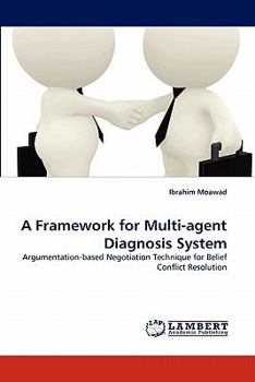 Paperback A Framework for Multi-agent Diagnosis System Book
