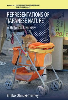 Paperback Representations of "Japanese Nature": A Historical Overview Book