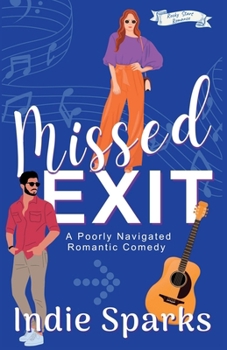 Paperback Missed Exit: A Poorly Navigated Romantic Comedy (Rocky Start Romance) Book