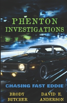 Phenton Investigations:Chasing Fast Eddie: A fast-paced pulpy adventure packed with action, sleazy humor, and old-school detective vibes.