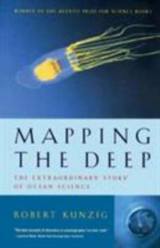 Paperback Mapping the Deep: The Extraordinary Story of Ocean Science Book