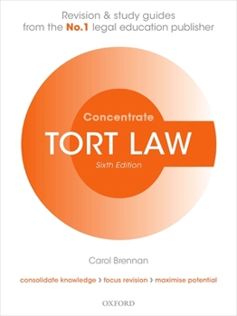Paperback Tort Law Concentrate: Law Revision and Study Guide Book