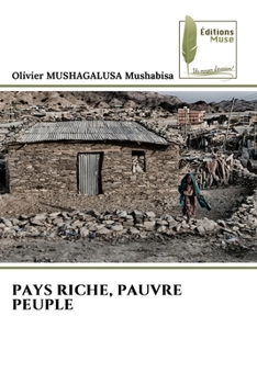 Paperback Pays Riche, Pauvre Peuple [French] Book