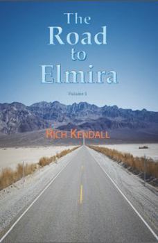 Paperback The Road To Elmira Volume One Book