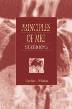 Paperback Principles of MRI: Selected Topics Book