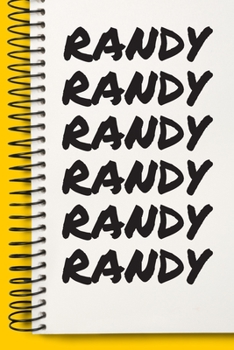Paperback Name RANDY Customized Gift For RANDY A beautiful personalized: Lined Notebook / Journal Gift, Notebook for RANDY,120 Pages, 6 x 9 inches, Gift For RAN Book