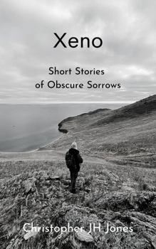 Paperback Xeno: Short Stories of Obscure Sorrows Book