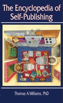 Paperback The Encyclopedia of Self-Publshing: Fact and How-to Book