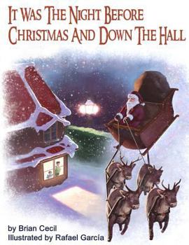 Paperback It Was The Night Before Christmas And Down The Hall Book