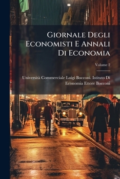 Paperback Giornale Degli Economisti E Annali Di Economia; Volume 2 Book